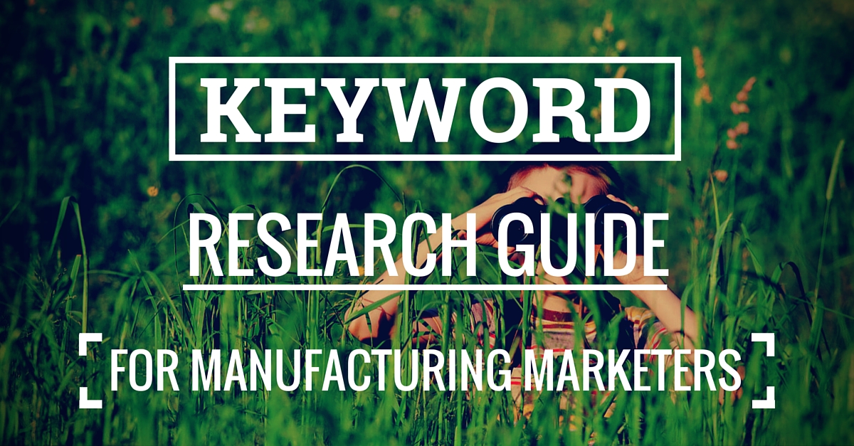 Keyword Research Guide For Manufacturers