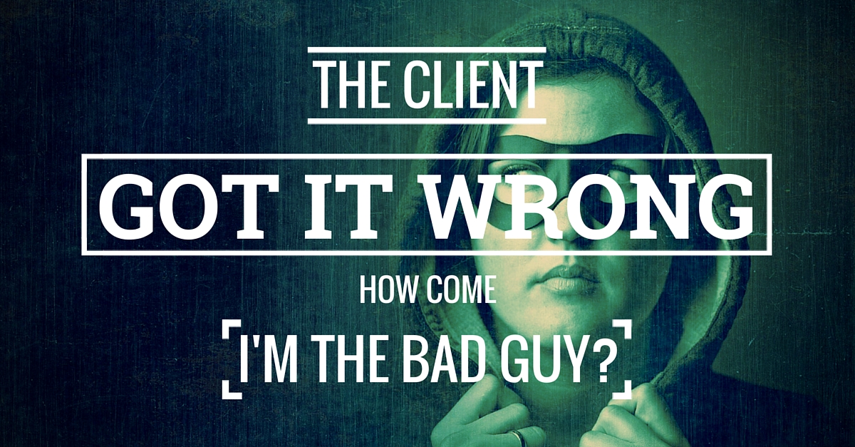 The customer got the specification wrong, but I'm the bad guy?